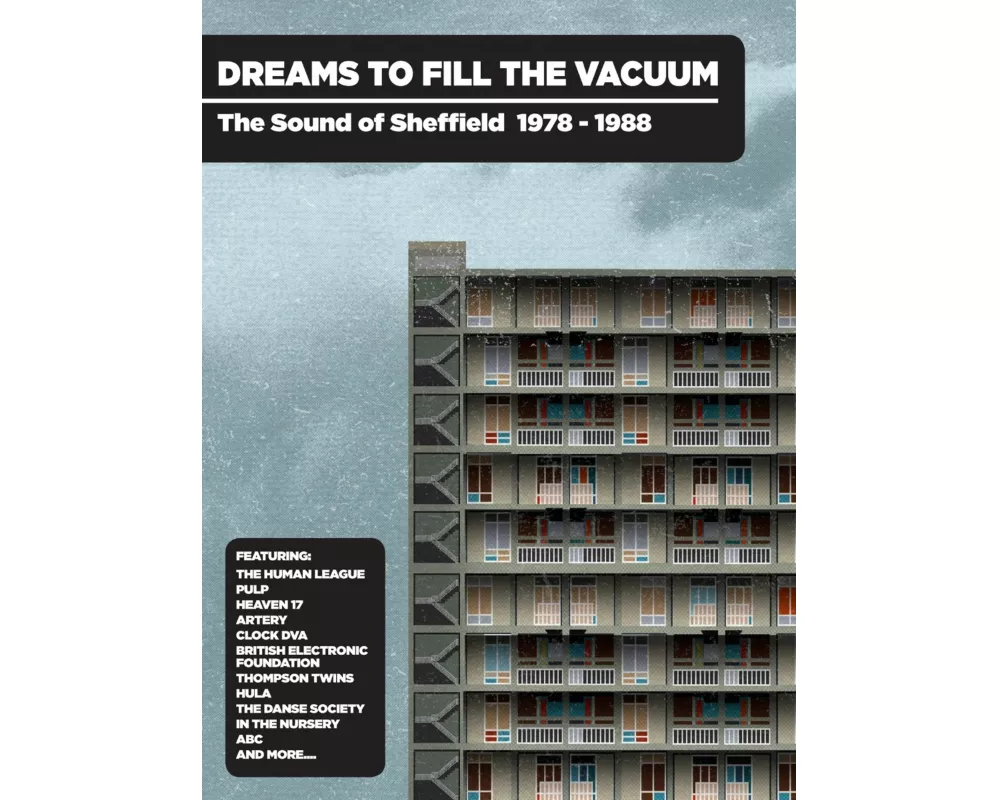 Dreams To Fill The Vacuum-The Sound Of Sheffield
