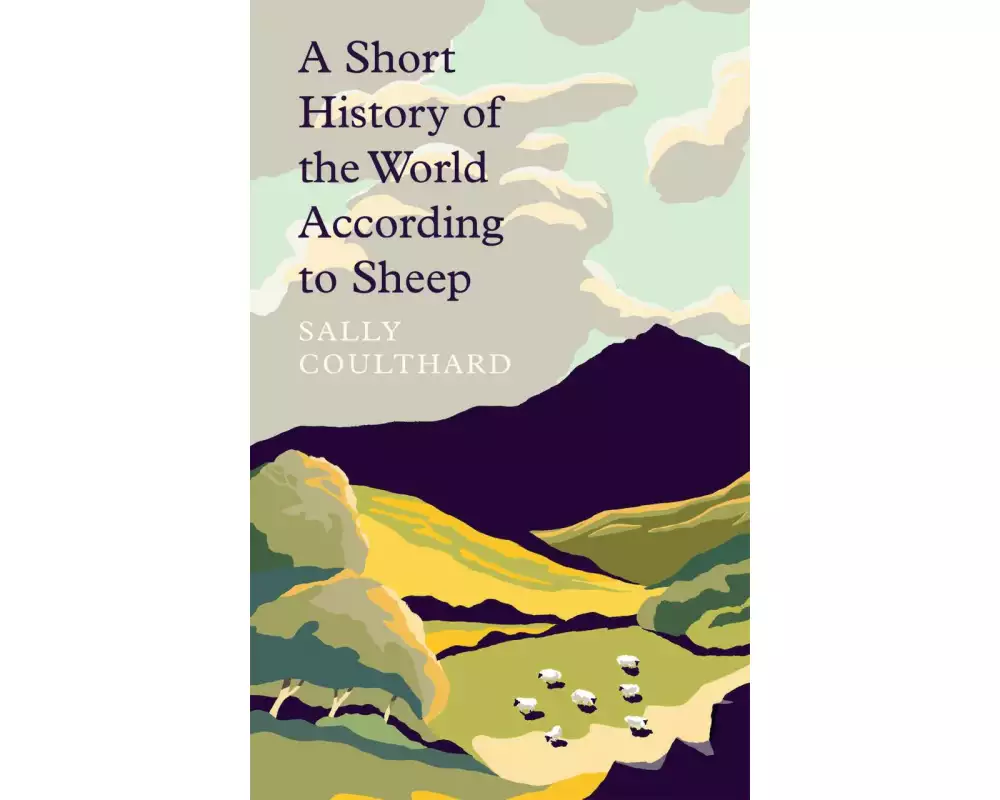A Short History of the World According to Sheep