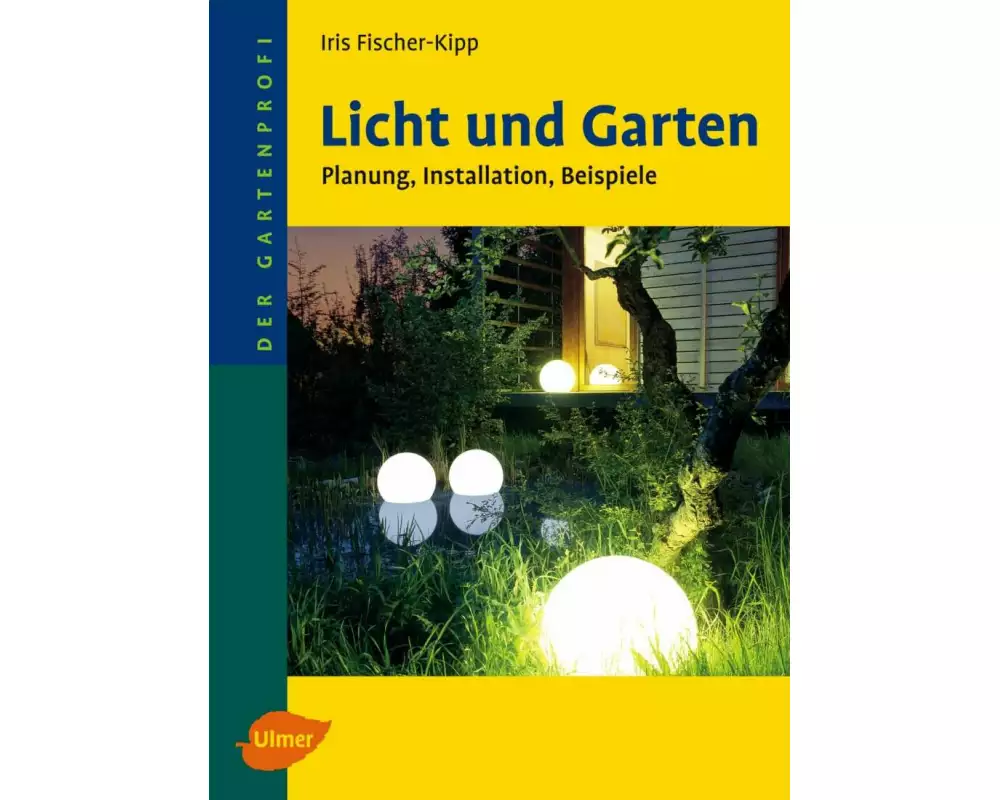 Licht und Garten