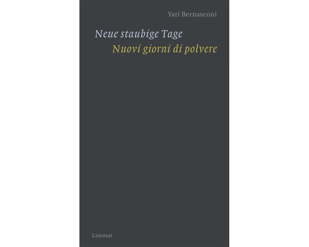 Neue staubige Tage / Nuovi giorni di polvere