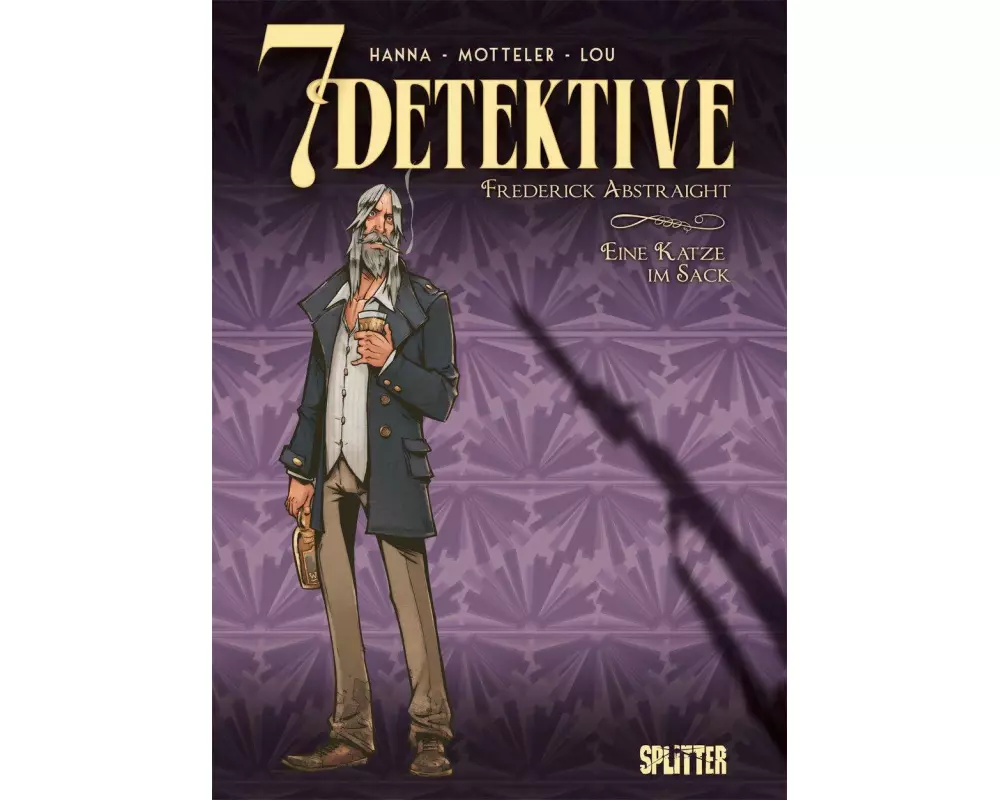 7 Detektive: Frederick Abstraight – Eine Katze im Sack