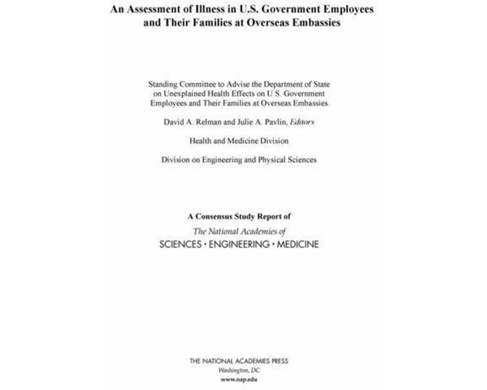 An Assessment of Illness in U.S. Government Employees and Their Families at Overseas Embassies