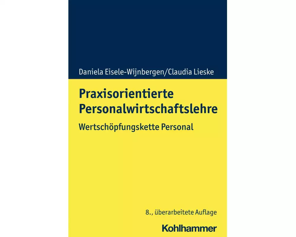 Praxisorientierte Personalwirtschaftslehre