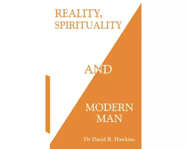 Reality, Spirituality, and Modern Man
