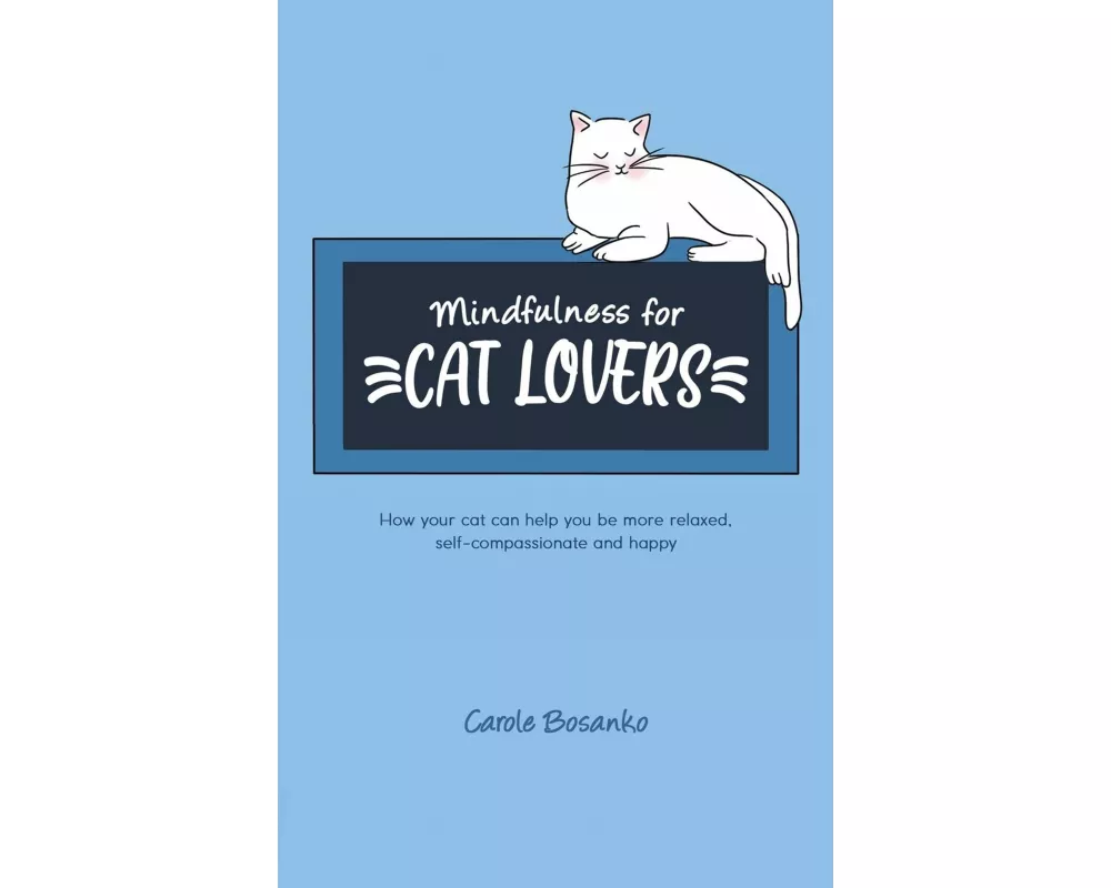 Mindfulness for Cat Lovers