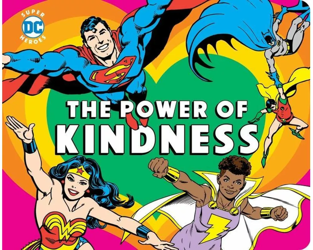 DC Super Heroes: The Power of Kindness