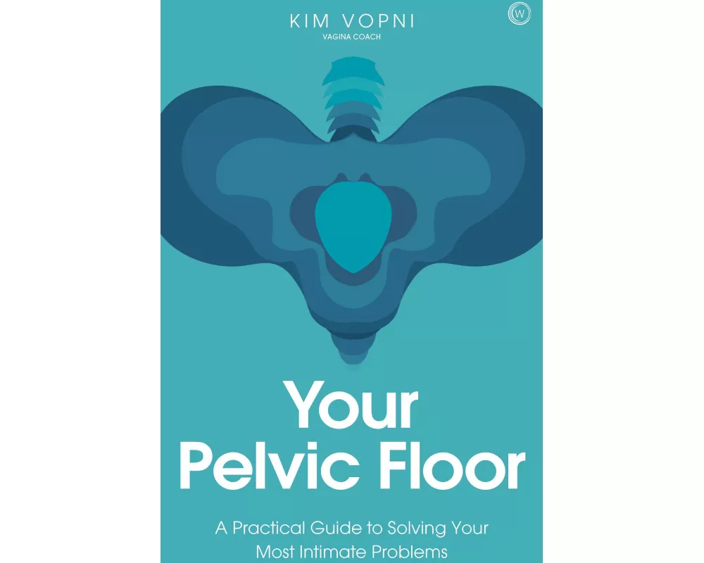 Your Pelvic Floor