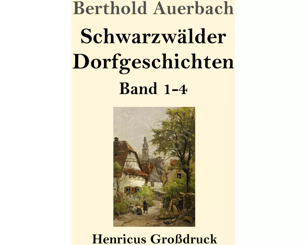 Schwarzwälder Dorfgeschichten (Großdruck)