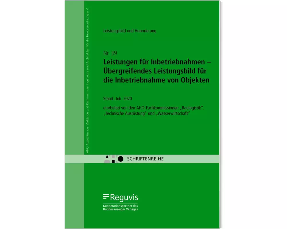 Leistungen für Inbetriebnahmen - Übergreifendes Leistungsbild für die Inbetriebnahme von Objekten