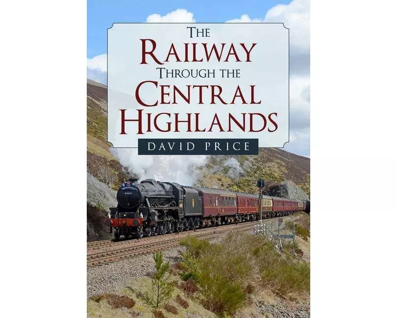 The Railway Through the Central Highlands