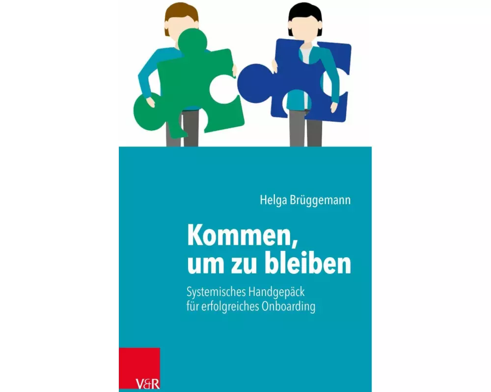 Kommen, um zu bleiben - Systemisches Handgepäck für erfolgreiches Onboarding