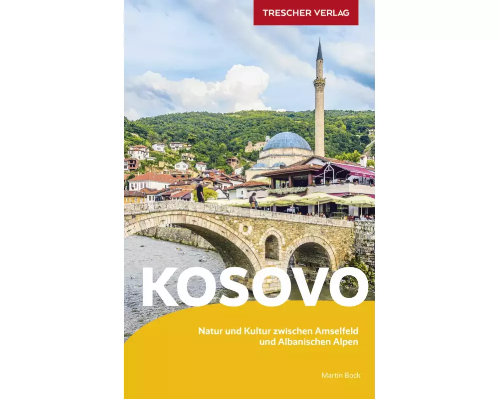 TRESCHER Reiseführer Kosovo