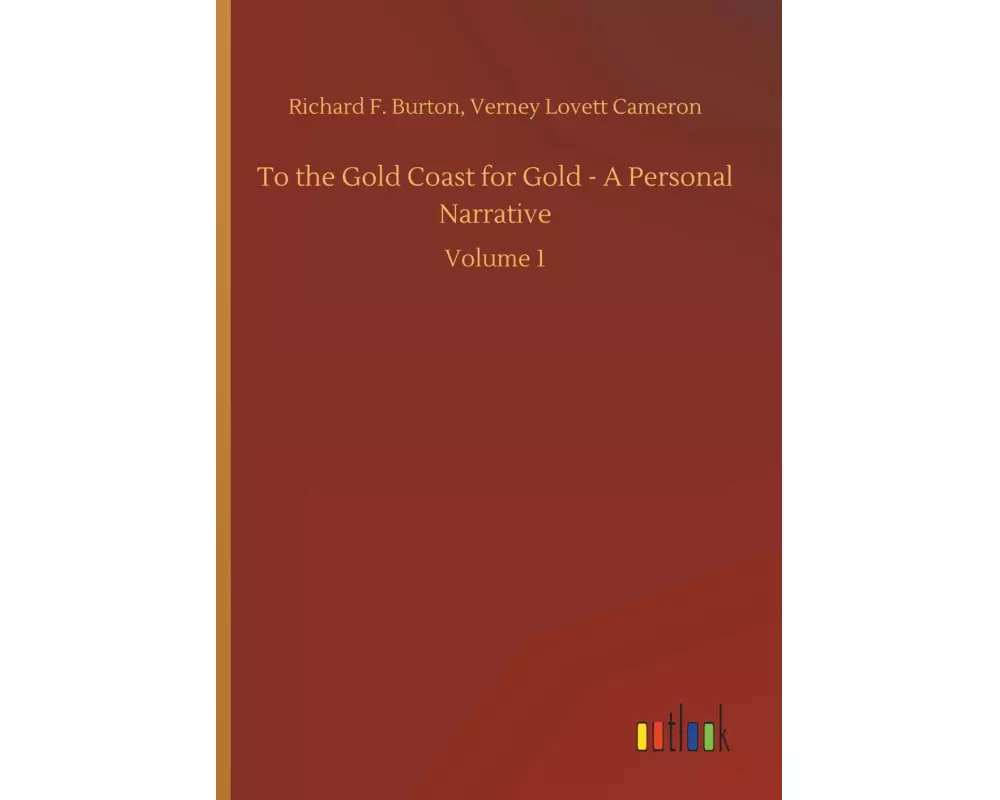 To the Gold Coast for Gold - A Personal Narrative