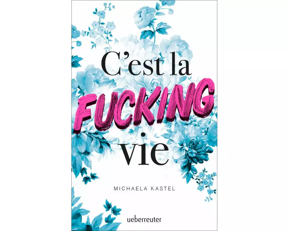 C'est la fucking vie