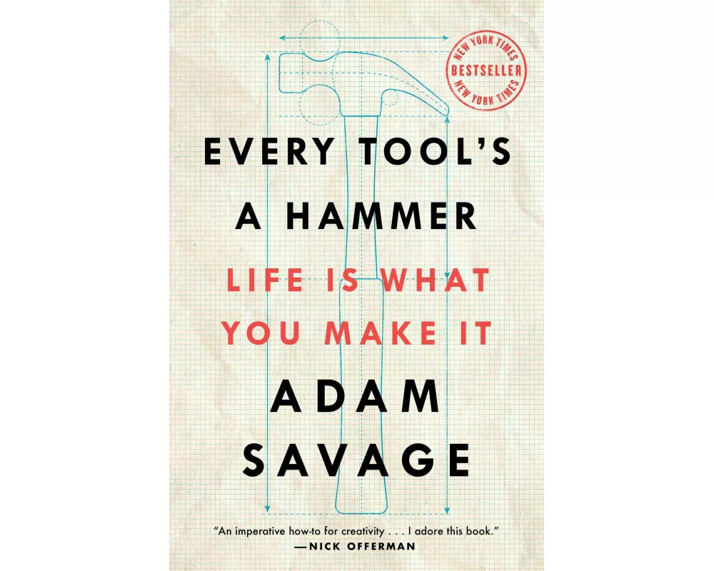 Every Tool's a Hammer