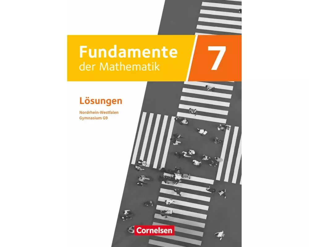 Fundamente der Mathematik, Nordrhein-Westfalen - Ausgabe 2019, 7. Schuljahr, Lösungen zum Schülerbuch