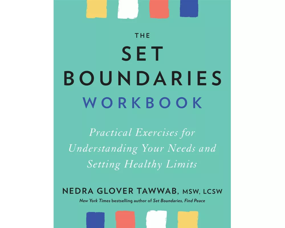The Set Boundaries Workbook