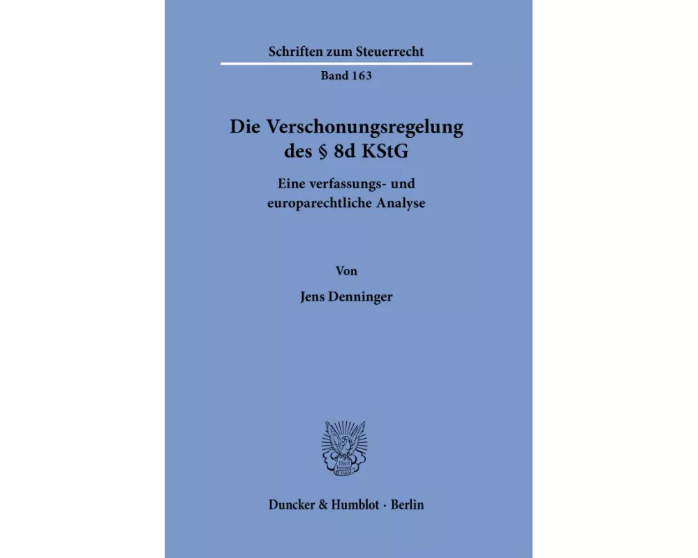 Die Verschonungsregelung des § 8d KStG