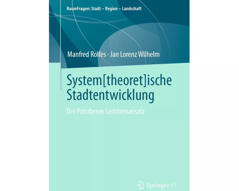 System[theoret]ische Stadtentwicklung