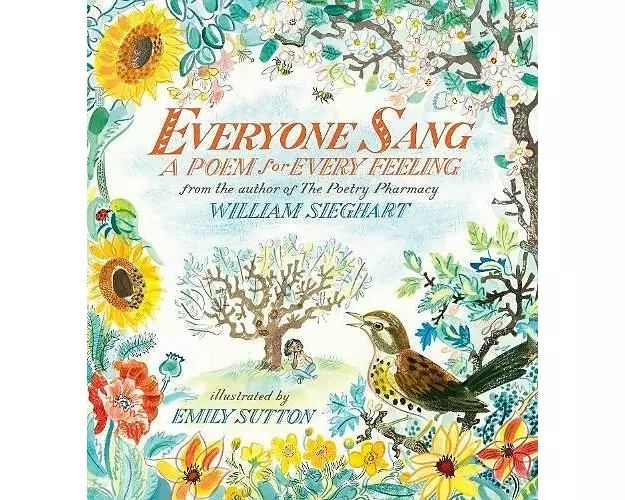 Everyone Sang: A Poem for Every Feeling