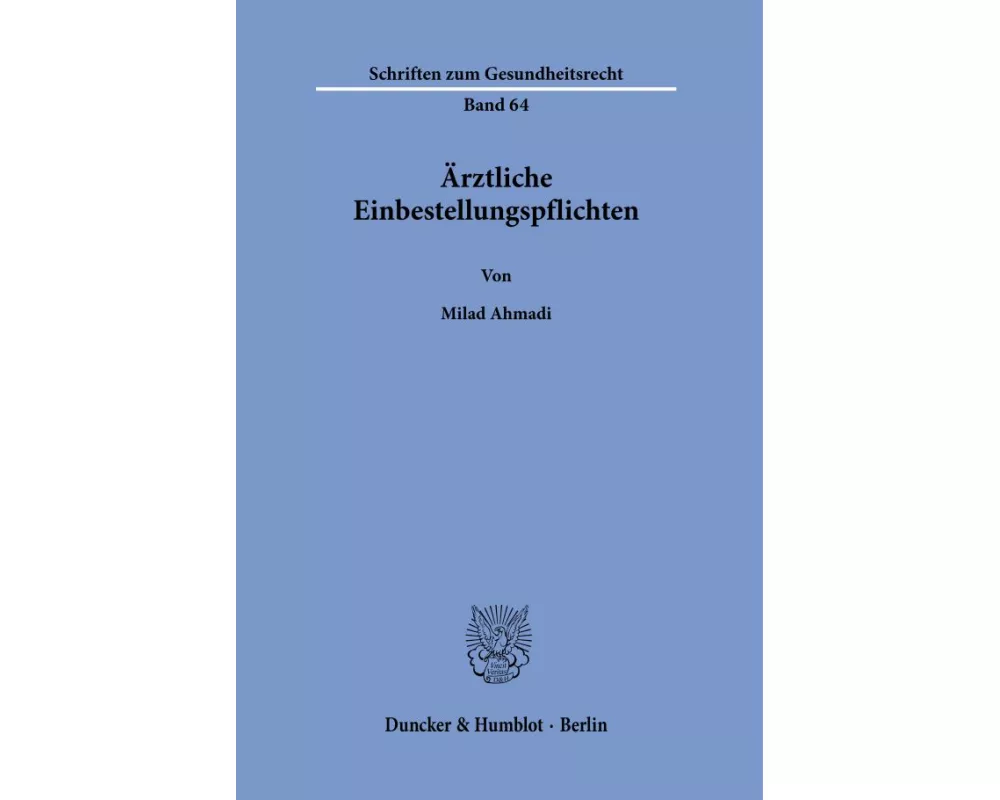 Ärztliche Einbestellungspflichten