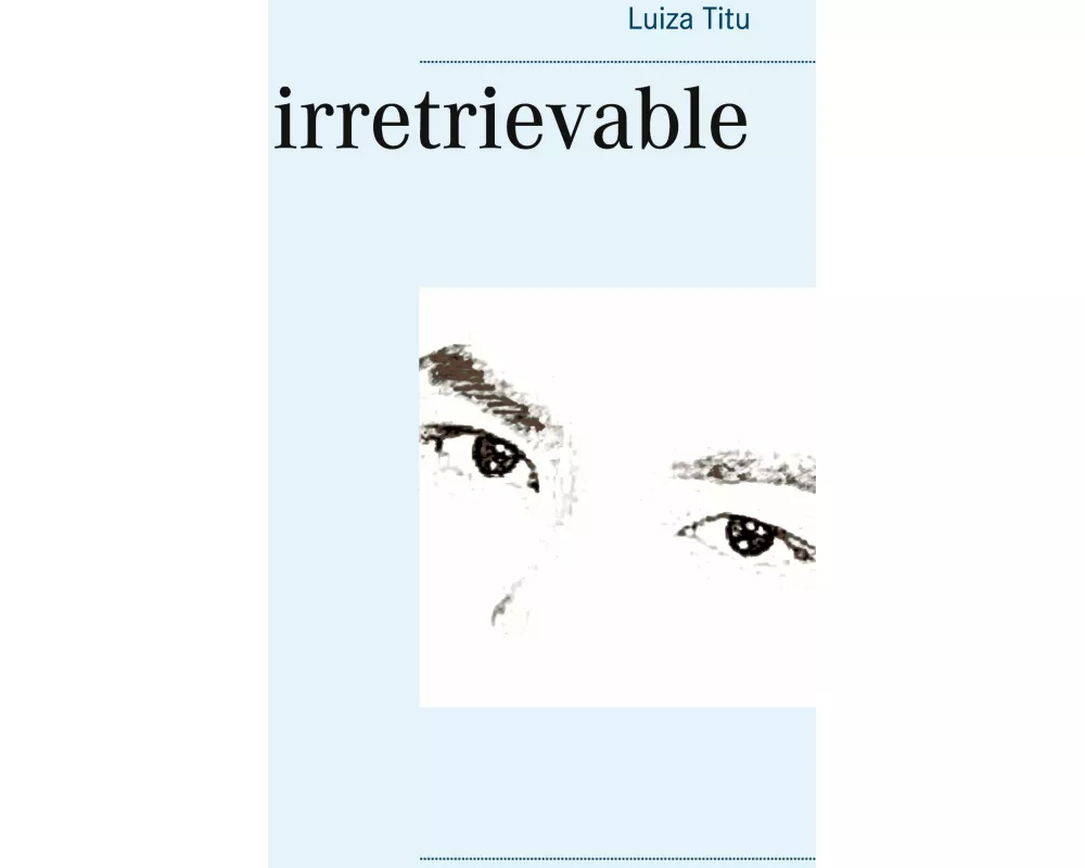 irretrievable