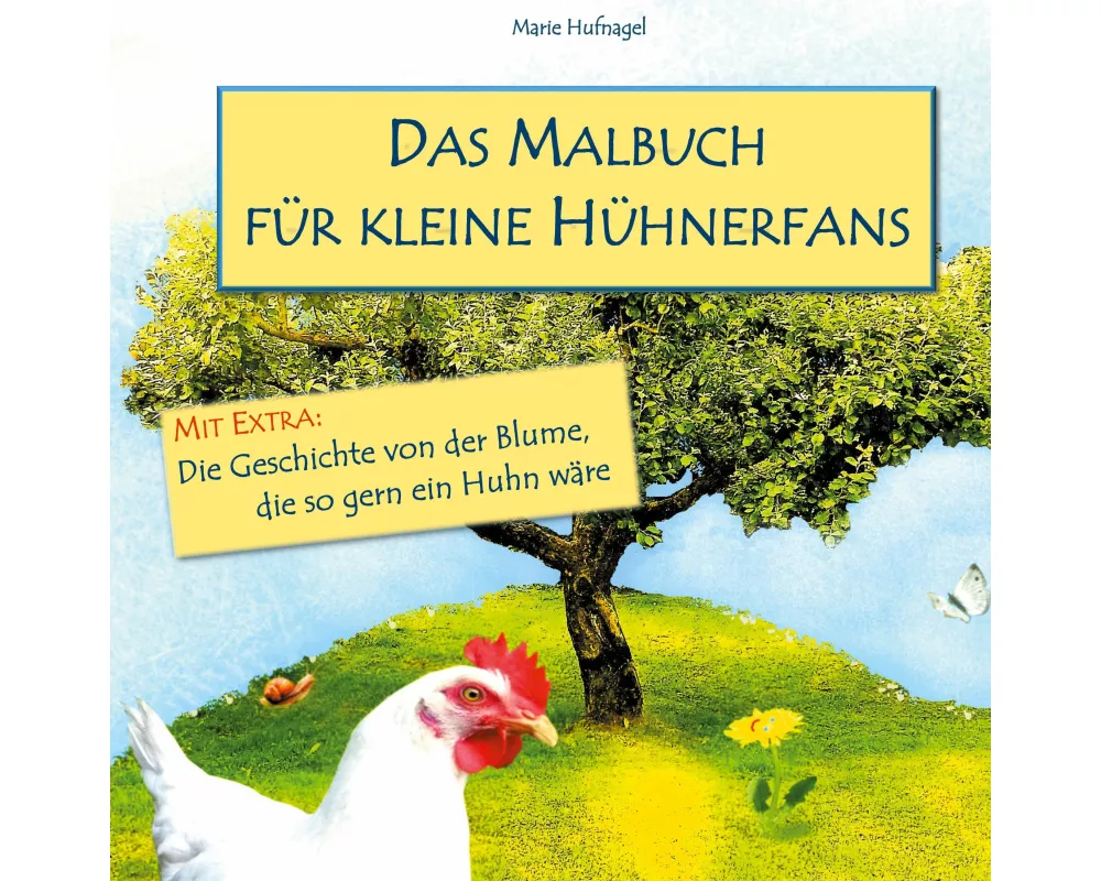 Das Malbuch für kleine Hühnerfans