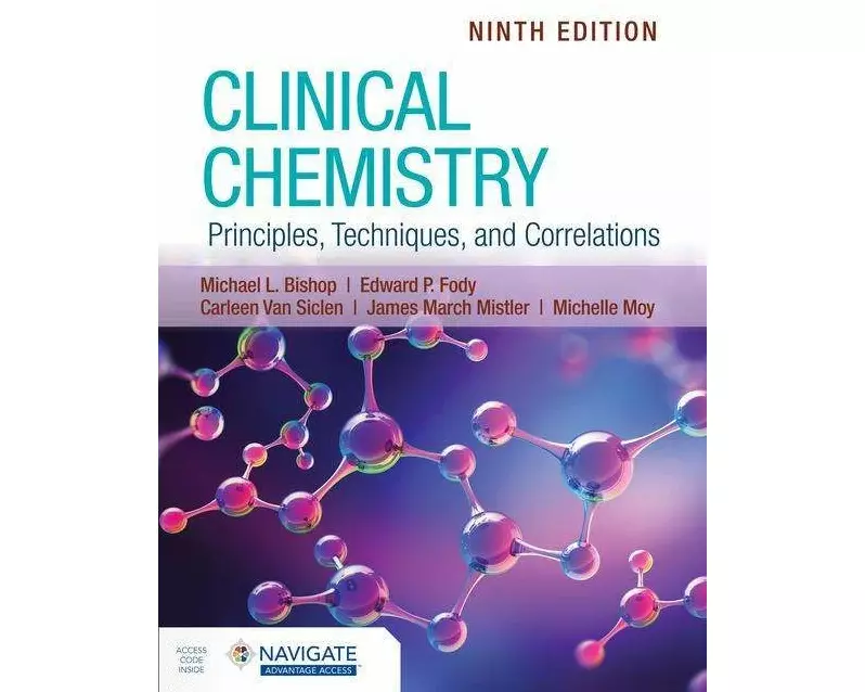 Clinical Chemistry: Principles, Techniques, and Correlations with Navigate Advantage Access