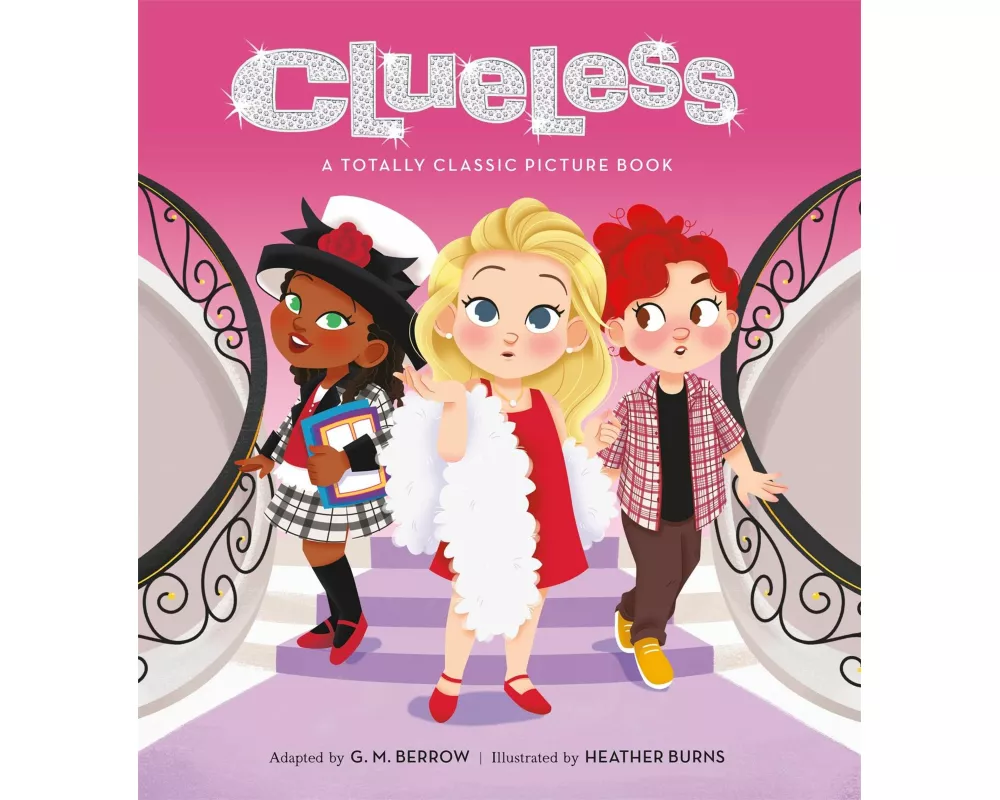 Clueless: A Totally Classic Picture Book