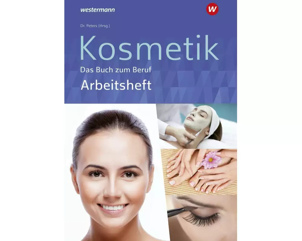 Kosmetik - Das Buch zum Beruf