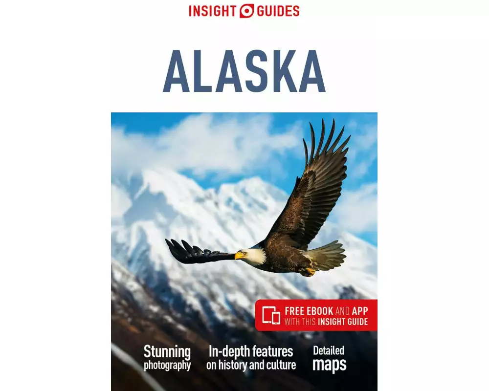 Insight Guides Alaska: Travel Guide with eBook