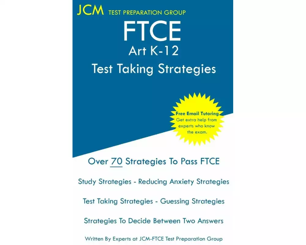 FTCE Art K-12 - Test Taking Strategies