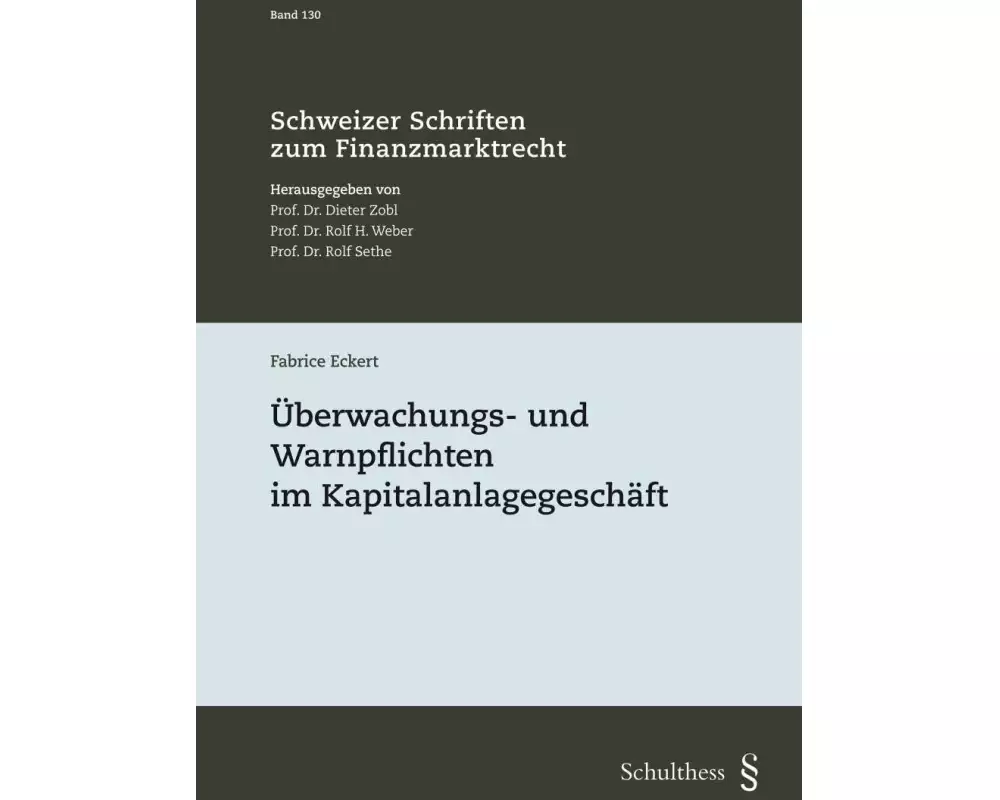 Überwachungs- und Warnpflichten im Kapitalanlagegeschäft