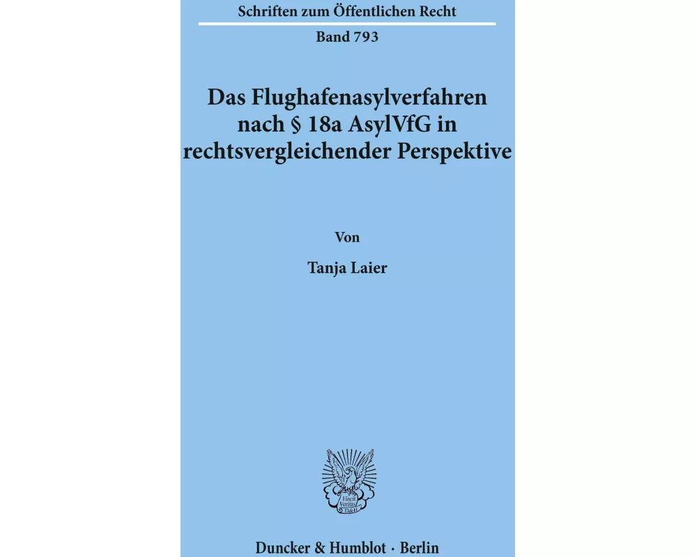 Das Flughafenasylverfahren nach § 18a AsylVfG in rechtsvergleichender Perspektive
