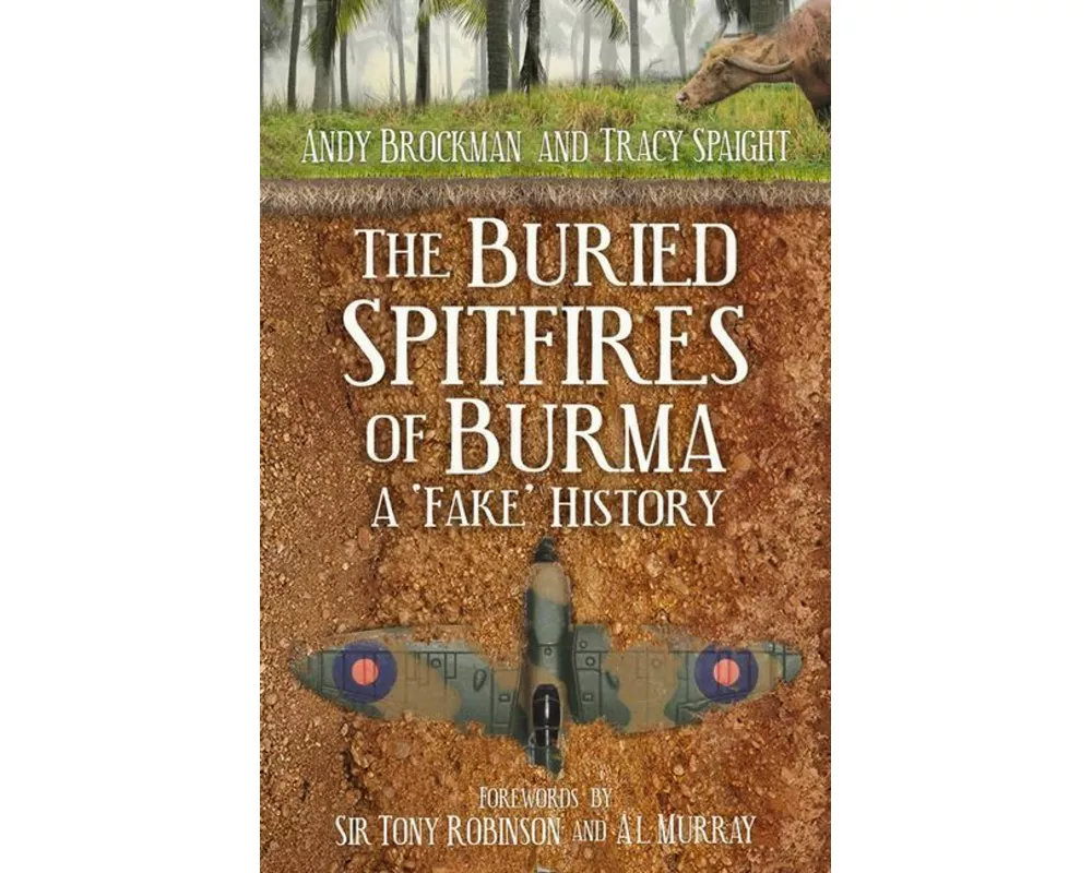 The Buried Spitfires of Burma
