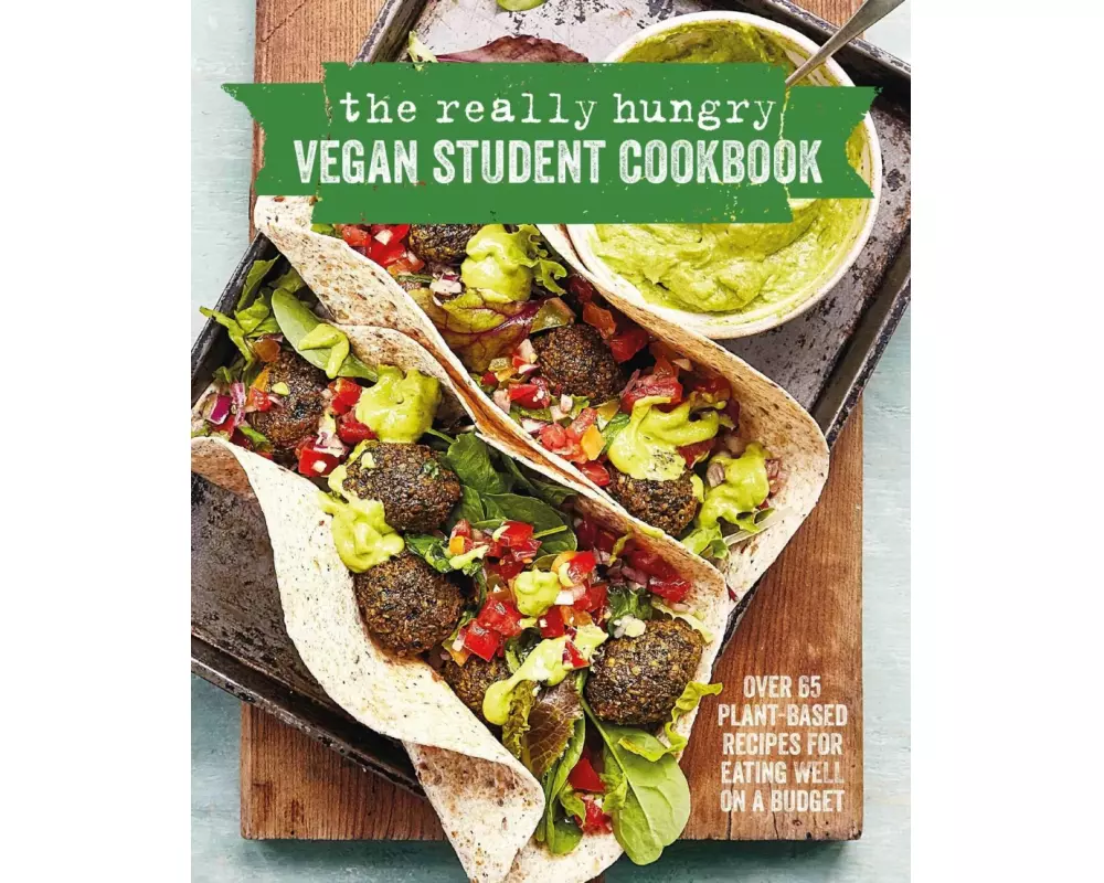 The Really Hungry Vegan Student Cookbook