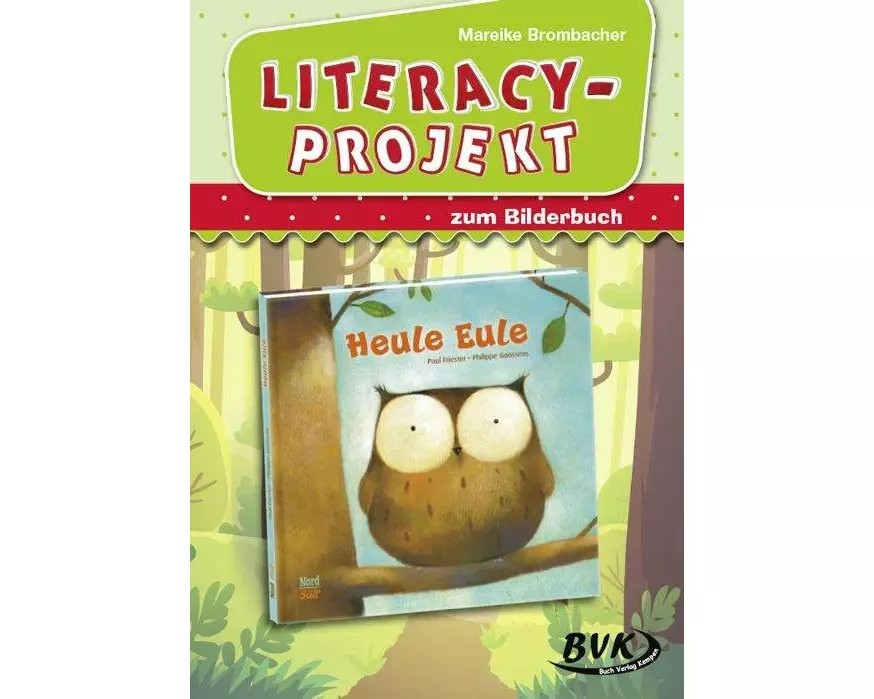 Literacy-Projekt zum Bilderbuch "Heule Eule"