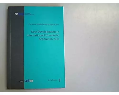 New Developments in International Commercial Arbitration 2013