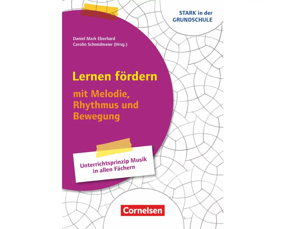 Stark in der Grundschule, Fächerübergreifend, Klasse 1-4, Lernen fördern - mit Melodie, Rhythmus und Bewegung, Unterrichtsprinzip Musik in allen Fäche