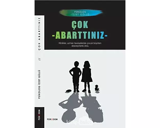 Cok Abarttiniz