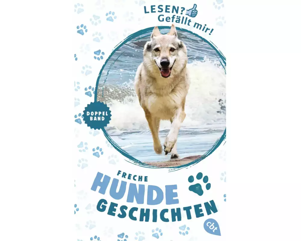 Lesen? Gefällt mir! - Freche Hundegeschichten
