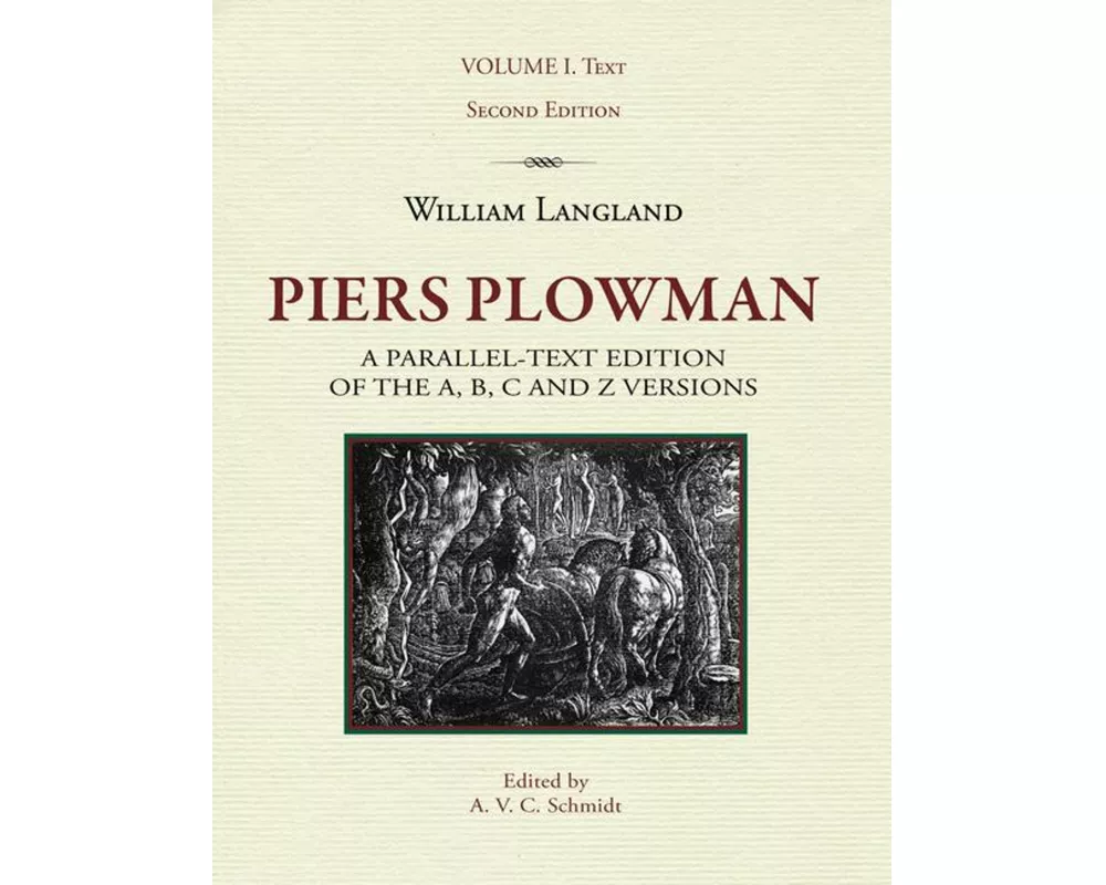 Piers Plowman, Volume I: Text