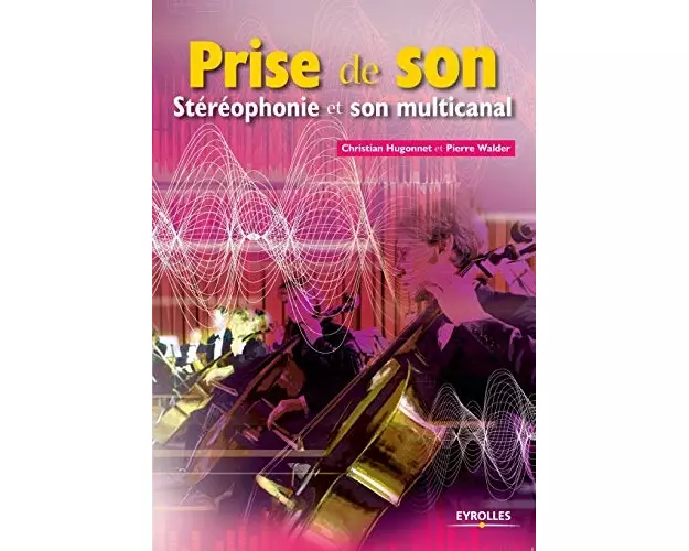 Prise de son: Stéréophonie et multicanal