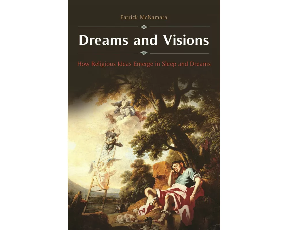 Dreams and Visions