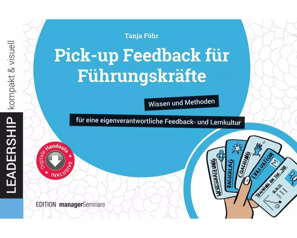Pick-up Feedback für Führungskräfte