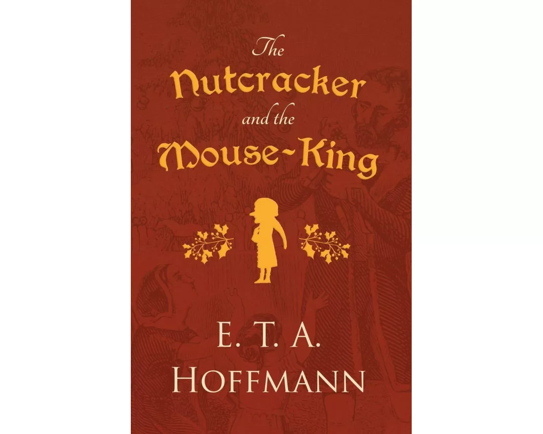The Nutcracker and the Mouse-King
