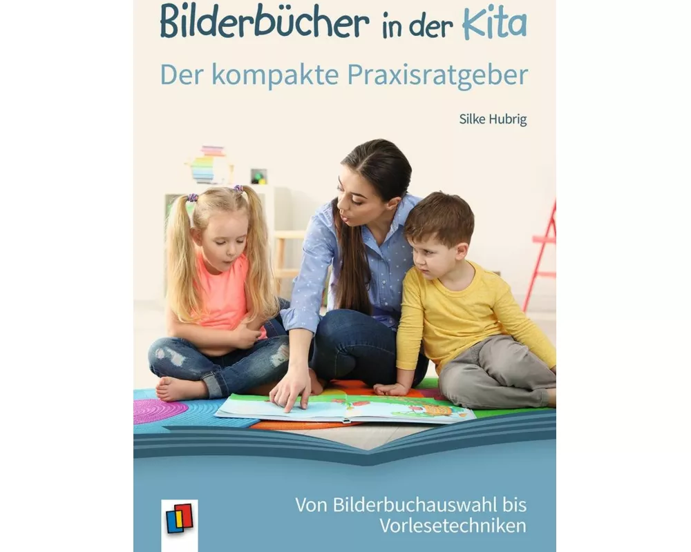 Bilderbücher in der Kita – Der kompakte Praxisratgeber