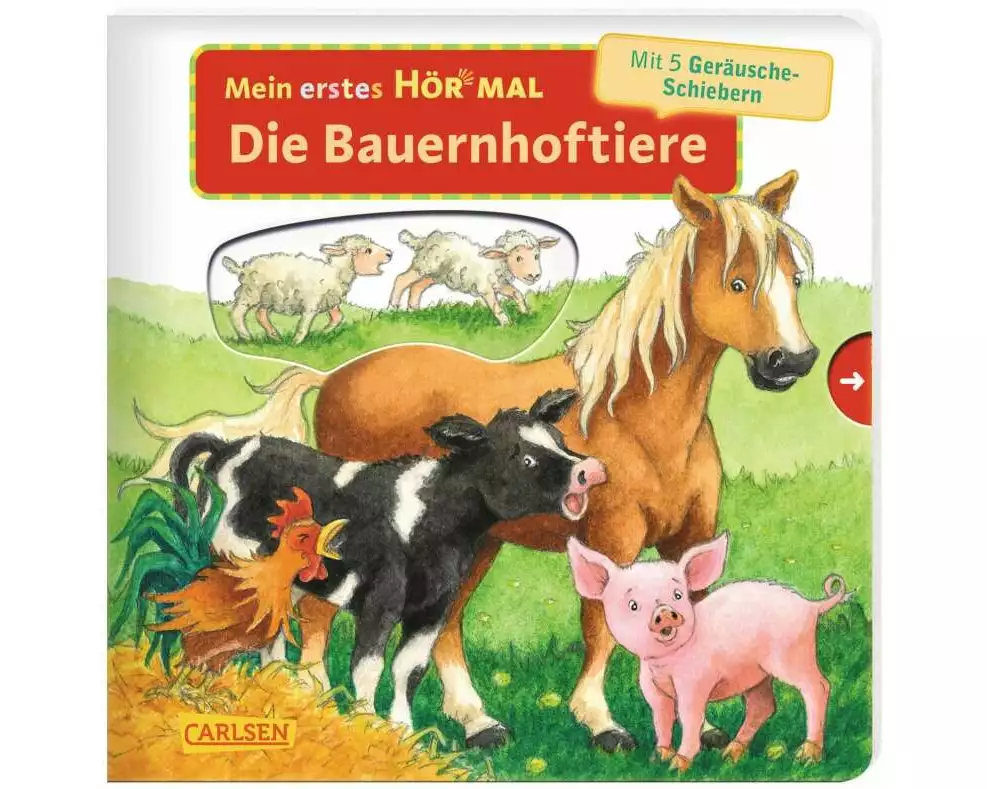 Mein erstes Hör mal (Soundbuch ab 1 Jahr): Die Bauernhoftiere