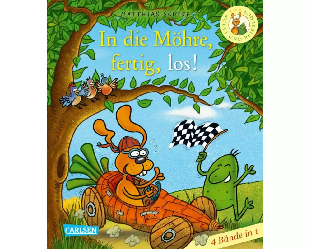 Nulli und Priesemut: In die Möhre, fertig, los! - Sammelband mit vier Büchern