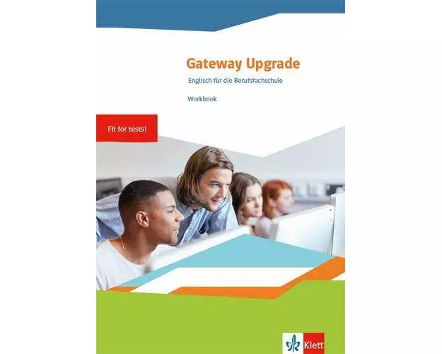 Gateway Upgrade. Englisch für die Berufsfachschule. Workbook mit Mediensammlung